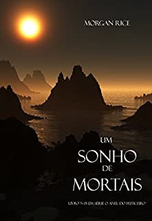 Livro Um Sonho de Mortais (Livro N 15 Da Série O Anel Do Feiticeiro)