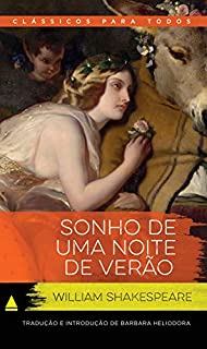 Livro Sonho de uma Noite de Verão (Coleção Clássicos para Todos)