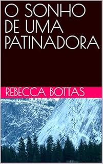 Livro O SONHO DE UMA PATINADORA