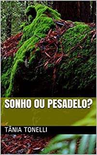 Livro Sonho ou Pesadelo?