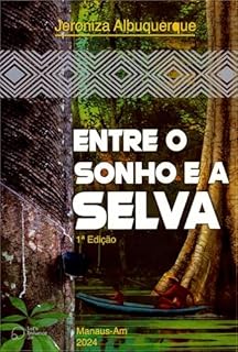 Entre o Sonho e a Selva: A saga de um Soldado da Borracha na Amazônia