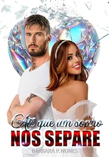 Livro Até que um sonho nos separe