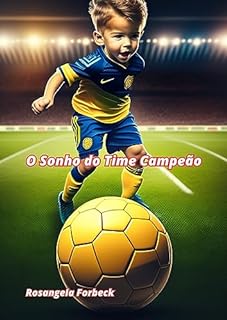 Livro O SONHO DO TIME CAMPEÃO