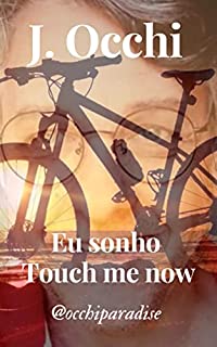 Livro Eu sonho: Touch me now