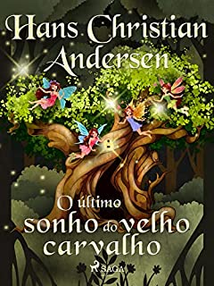 Livro O último sonho do velho carvalho (Histórias de Hans Christian Andersen<br>)