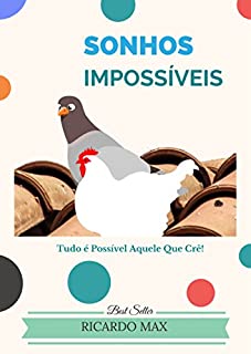 Livro Sonhos Impossíveis: Tudo é possível aquele que crer