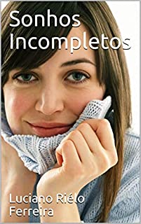 Livro Sonhos Incompletos