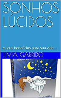 Livro SONHOS LÚCIDOS : e seus benefícios para sua vida...