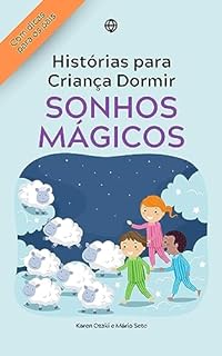 Livro Sonhos Mágicos, 4 Historias para Criança Dormir - Infância Terapêutica