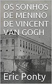 Livro OS SONHOS DE MENINO DE VINCENT VAN GOGH