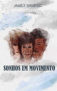 Sonhos Em Movimento