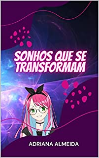 Livro Sonhos que se transformam