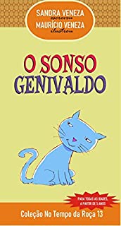 Livro O SONSO GENIVALDO: No Tempo da Roça 13
