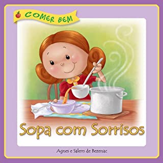 Livro Sopa com Sorrisos (Comer Bem Livro 4)