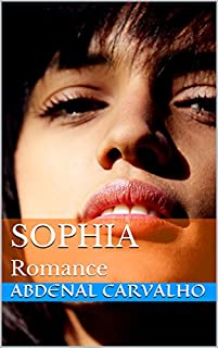 SOPHIA: Romance (Ficção Livro 4)