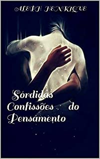 Livro Sórdidas Confissões do Pensamento