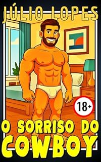 Livro O SORRISO DO COWBOY (ROBERTO, MEU COWBOY Livro 3)