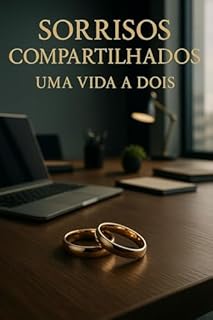 Livro Sorrisos Compartilhados: Uma Vida a Dois