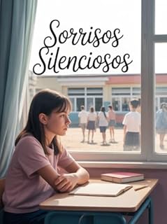 Livro Sorrisos Silenciosos - é uma história sobre silêncio, segredos e descobertas inesperadas.