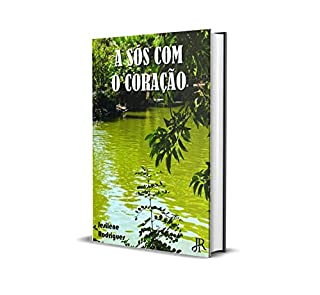 Livro A SÓS COM O CORAÇÃO