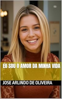 Livro eu sou o amor da minha vida