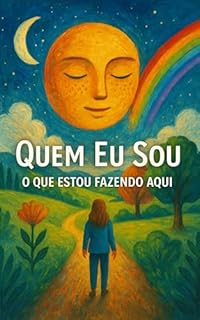 Livro Quem Eu Sou: O que estou fazendo aqui