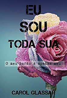 Livro Eu sou toda sua