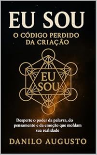 Livro EU SOU: O Código Perdido da Criação (Bashar em Português)