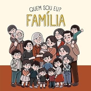Quem sou eu?: Família