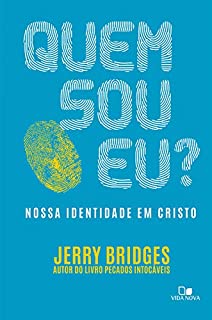 Livro Quem sou eu?: nossa identidade em Cristo