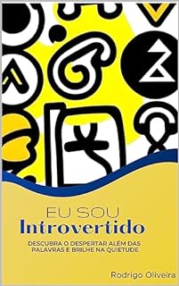 Livro Eu sou Introvertido: Descubra o despertar além das palavras e brilhe na quietude