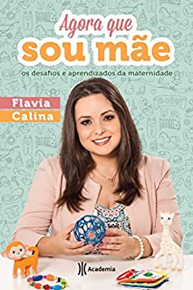 Agora que Sou Mãe