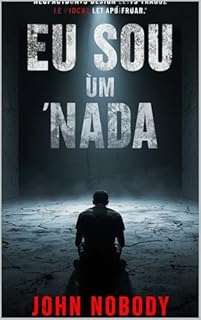 Livro EU SOU UM NADA: Um livro para quem está cansado de existir sozinho por dentro