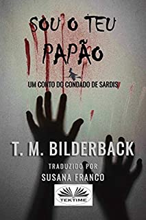 Livro Sou o Teu Papão: Um Conto do Condado de Sardis