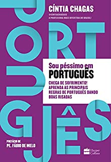 Livro Sou péssimo em português: Chega de sofrimento! Aprenda as principais regras de português dando boas risadas
