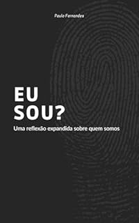 Livro Eu sou?: Uma reflexão expandida sobre quem somos