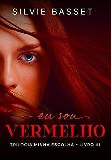 EU SOU VERMELHO: Cowboy x Cowgirl - Livro III