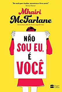 Livro Não sou eu, é você