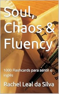 Livro Soul, Chaos & Fluency : 1000 Flashcards para sentir o inglês