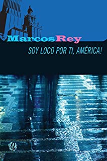 Livro Soy loco por ti, América!
