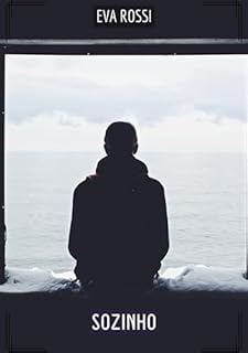Livro Sozinho: Contos de Sexo Explícito para Adultos (Coleção de Contos Eróticos Portugueses Proibidos. Sexo Explícito e Histórias Reais. Relatos Quentes. Jogos de Casais Livro 101)