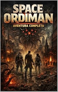 SPACE ORDIMAN: AVENTURA COMPLETA