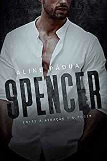 Livro SPENCER: entre a atração e o poder
