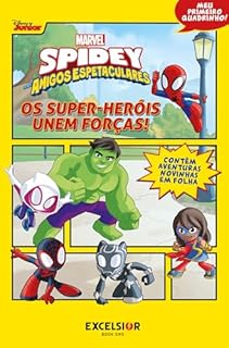 Livro Spidey e seus amigos espetaculares – Os super-heróis reúnem forças!
