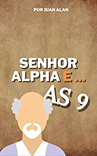 Livro Sr. Alpha: E as 9 ruas...