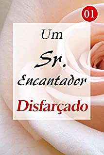 Livro Um Sr. Encantador Disfarçado 1: A espuma é seguida por paparazzi