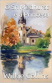 Livro O Sr. Medhurst e a Princesa