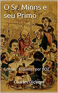 Livro O Sr. Minns e seu Primo: Contos - Esquetes por BOZ