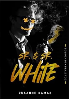 Livro Sr e Sr White (Trilogia Devassos)