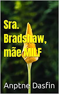 Livro Sra. Bradshaw, mãe MILF do meu amigo